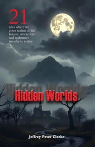 Hidden Worlds