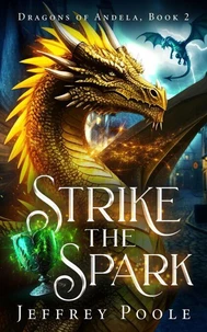 Strike the Spark