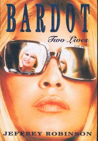 Bardot - Two Lives