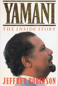 Yamani - The Inside Story