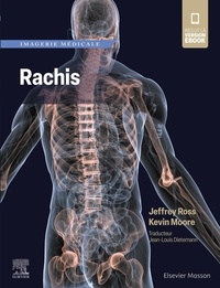 Jeffrey Ross et Kevin Moore - Imagerie médicale : Rachis.