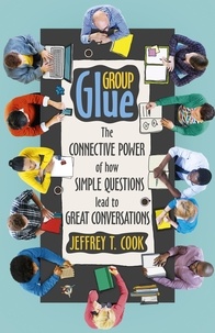  Jeffrey T. Cook - Group Glue.