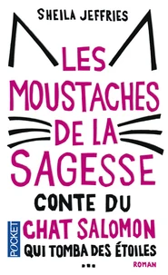 Les moustaches de la sagesse