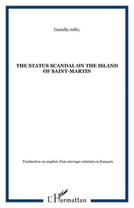 The status scandal on the island of Saint-Martin