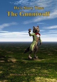  Jeffry S. Hepple - Da's Story Time: The Gunniwolf - Da's Story Time.