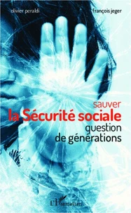 Sauver la sécurité sociale