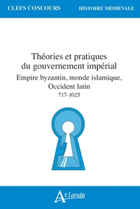 Théories et pratiques du gouvernement impérial
