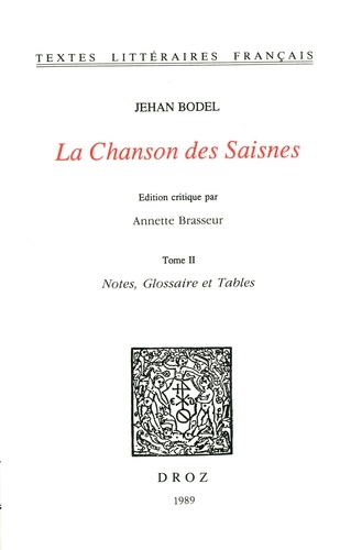 La Chanson des Saisnes. 2 volumes