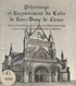 Jehan d'Hennezel d'Ormois et Georges Goyau - Pèlerinage et rayonnement du culte de Notre-Dame de Liesse.