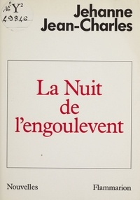 Jehanne Jean-Charles - La Nuit de l'engoulevent.