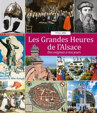 Les Grandes Heures de l'Alsace