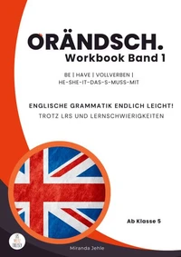 Orändsch Workbook Band 1 be have Vollverben he-she-it-das-s-muss-mit
