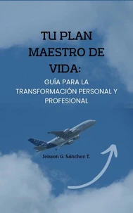 Tu Plan Maestro de Vida