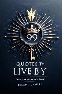 99 Quotes to Live By