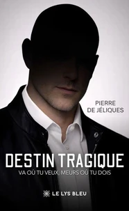 Destin tragique