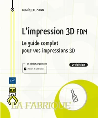 L'impression 3D FDM