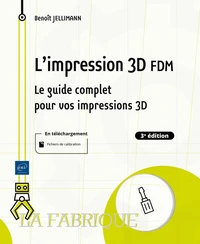 L'impression 3D FDM
