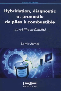 Hybridation, diagnostic et pronostic de piles à combustible