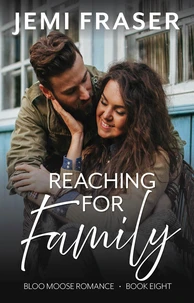 Reaching For Family