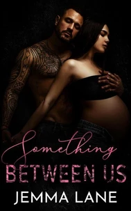 Something Between Us: Una breve storia d'amore piccante