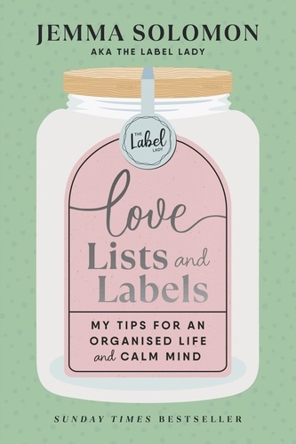 Jemma Solomon - Love, Lists and Labels.