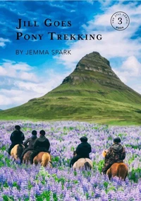 Jill Goes Pony Trekking