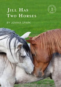 Jill Has Two Horses