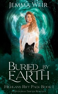  Jemma Weir - Buried by Earth - Highland Rift Pack, #1.