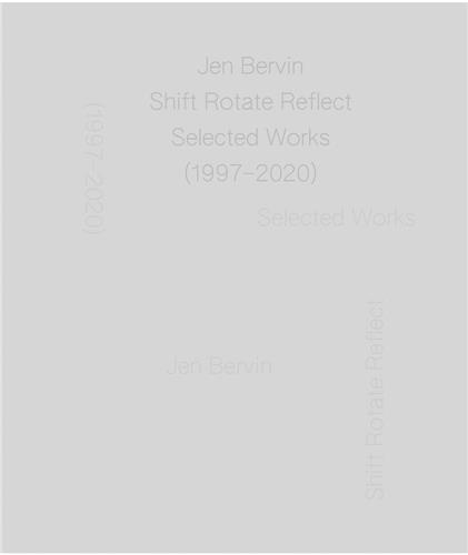 Jen Bervin - Shift rotate reflect.
