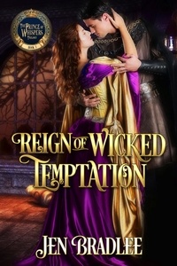  Jen Bradlee - Reign of Wicked Temptation - Prince of Whispers, #3.
