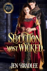  Jen Bradlee - Seduction Most Wicked - Prince of Whispers, #2.