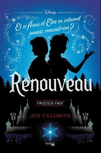 Twisted Tale - Renouveau