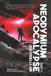 Neodymium Apocalypse, Part 1
