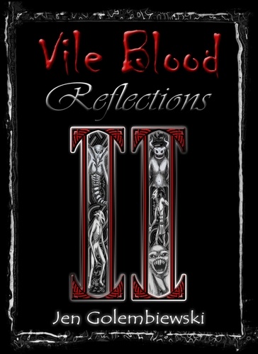  Jen Golembiewski - Vile Blood 2:  Reflections - Vile Blood, #2.