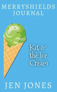Kit &amp; The Ice Cream