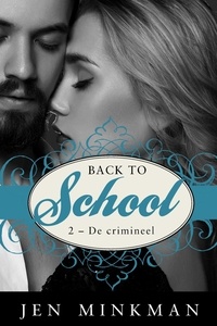  Jen Minkman - Back to school (2 - De crimineel) - Back to school, #2.