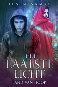 Het laatste licht: Land van hoop