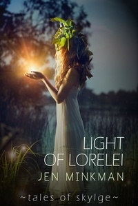  Jen Minkman - Light of Lorelei - Tales Of Skylge, #2.