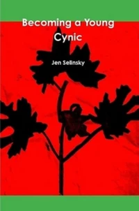 Becoming a Young Cynic