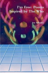 I'm Free: Poems Inspired by The Who