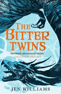 Jen Williams - The Bitter Twins (The Winnowing Flame Trilogy 2) - British Fantasy Award Winner 2019.