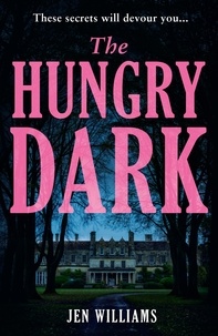 Jen Williams - The Hungry Dark.