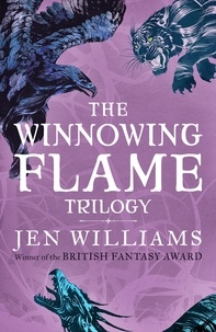 Jen Williams - The Winnowing Flame Trilogy - The complete British Fantasy Award-winning series.