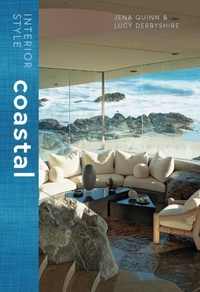 Jena Quinn et Lucy Derbyshire - Interior Style - Coastal.