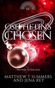 Osephetin's Chosen
