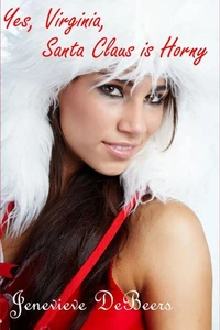 Yes, Virginia, Santa Claus is Horny