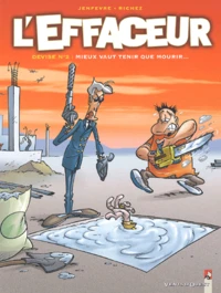Mieux vaut tenir que mourir...