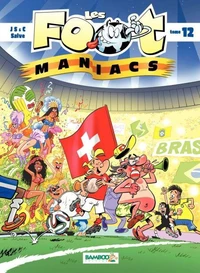 Les Footmaniacs Tome 12