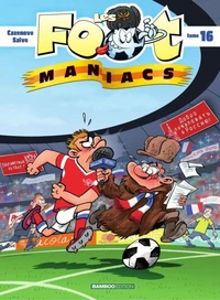 Les Footmaniacs Tome 16