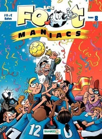 Les Footmaniacs Tome 8
